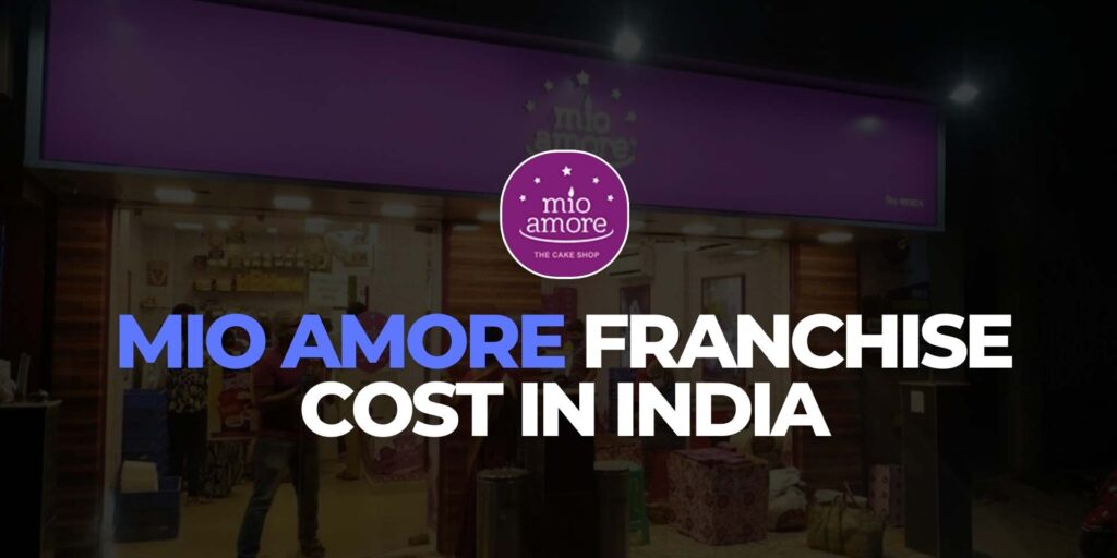 Mio Amore Franchise Cost in India