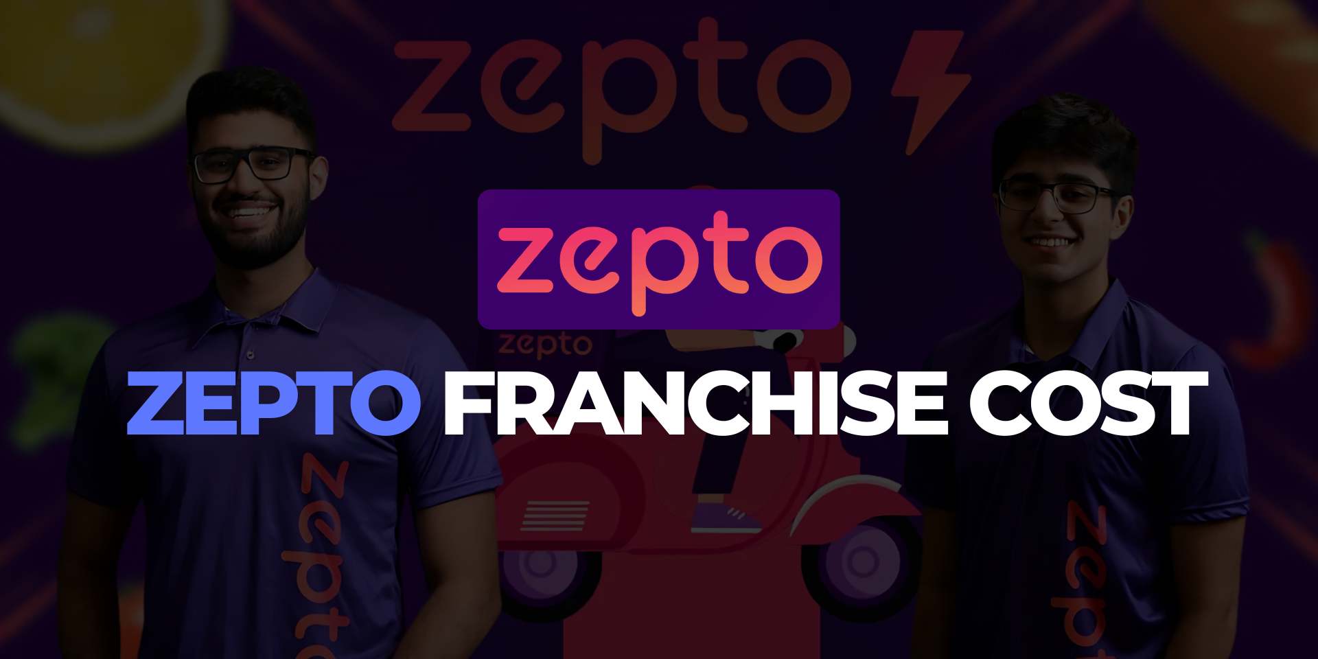 Zepto Franchise Cost