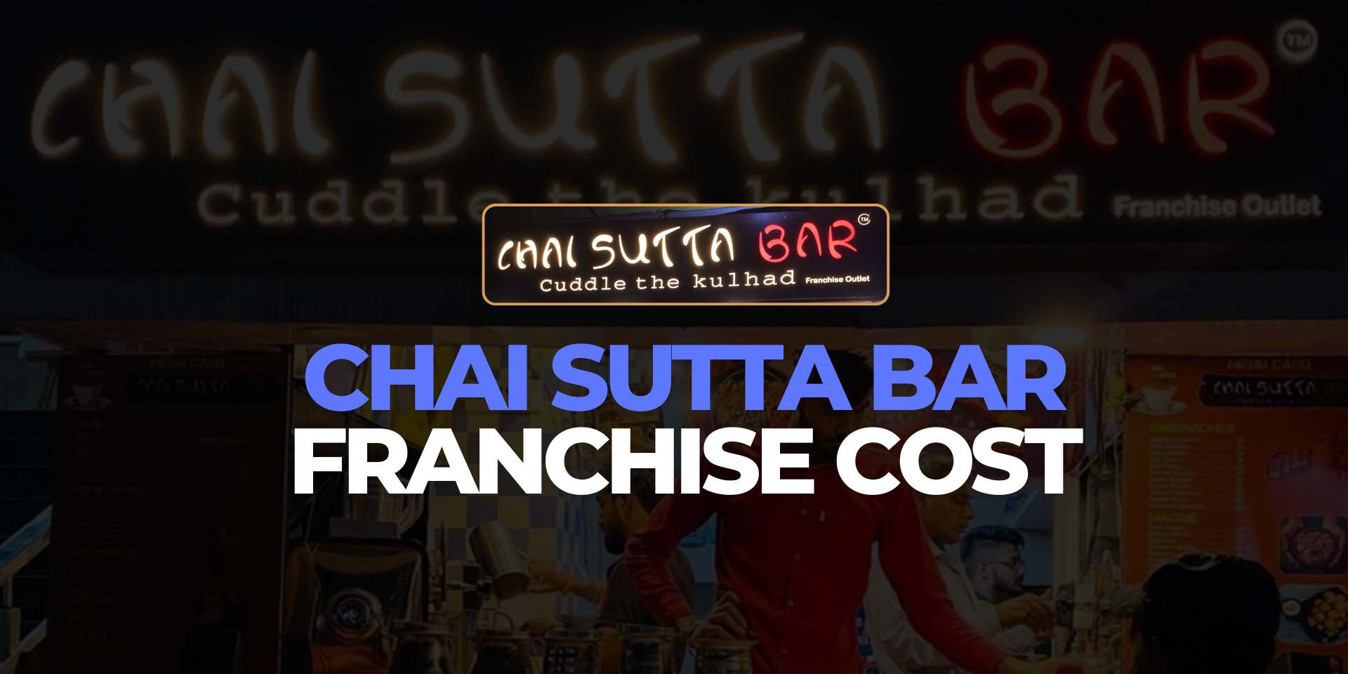 chai sutta bar franchise cost