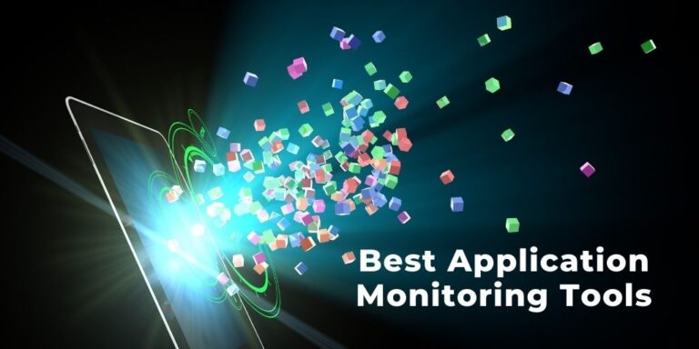 Best Application Monitoring Tools