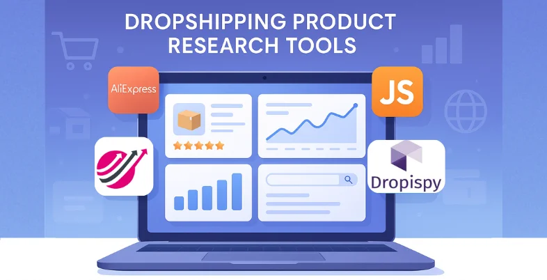 Dropshipping Product Research Tools