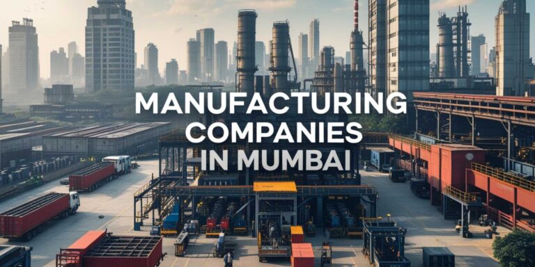 Manufacturing Companies in Mumbai