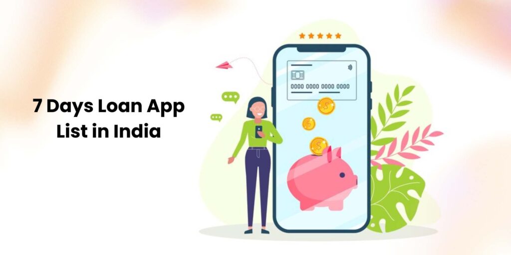 7 Days Loan App List