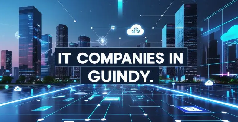 IT Companies In Guindy