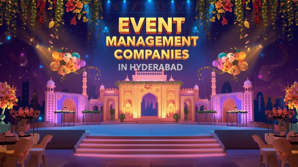 Event Management Companies in Hyderabad