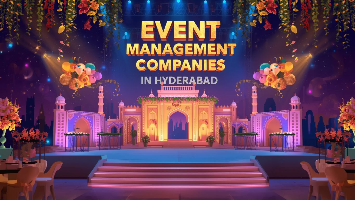 Event Management Companies in Hyderabad