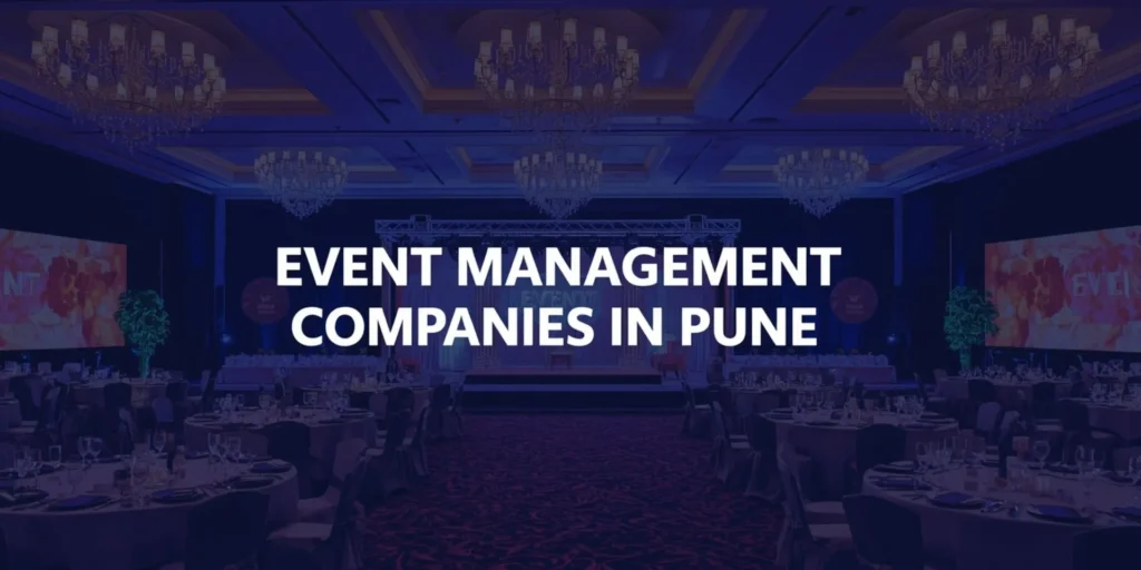 Event Management Companies in Pune