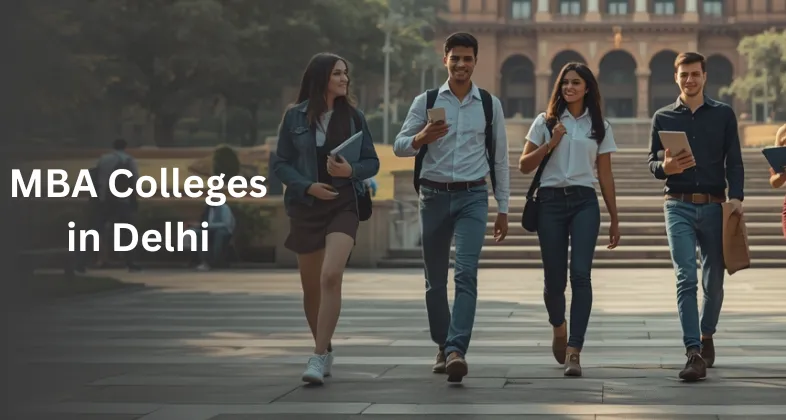 MBA Colleges in Delhi