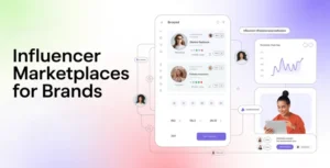 Influencer Marketplaces for Brands Right Now